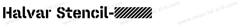 Halvar Stencil字体转换